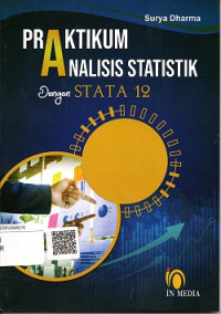 PRAKTIKUM ANALISIS STATISTIK DENGAN STATA 12