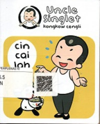 UNCLE SINGLET KONGKOW CENGLI CIN CAI LAH