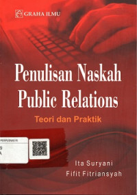 PENULISAN NASKAH PUBLIC RELATIONS TEORI DAN PRAKTIK