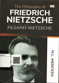 THE PHILOSOPHY OF FRIEDRICH NIETZSCHE, FILSAFAT NIETZSCHE