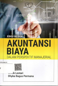 AKUNTANSI BIAYA DALAM PERSPEKTIF MANAJERIAL