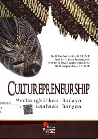 CULTUREPPRENEURSHIP MEMBANGKITKAN BUDAYA KEWIRAUSAHAAN BANGSA