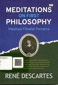 MEDITATIONS ON FIRST PHILOSOPHY, MEDITASI FILSAFAT PERTAMA