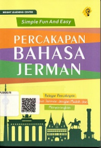 SIMPLE FUN AND EASY PERCAKAPAN BAHASA JERMAN