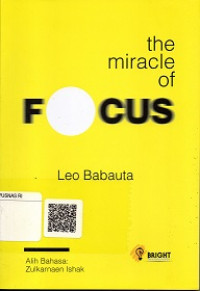 THE MIRACLE OF FOCUS