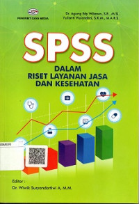 SPSS DALAM RISET LAYANAN JASA DAN KESEHATAN