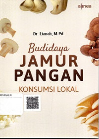 BUDIDAYA JAMUR PANGAN KONSUMSI LOKAL