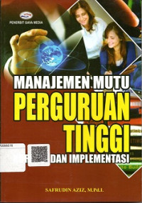 MANAJEMEN MUTU PERGURUAN TINGGI KOREKSI DAN IMPLEMENTASI