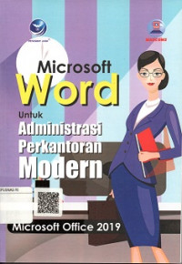 MICROSOFT WORD UNTUK ADMINISTRASI PERKANTORAN MODERN, MICROSOFT OFFICE 2019