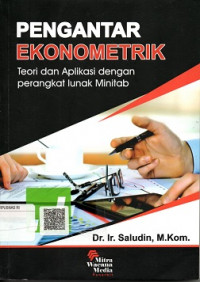 PENGANTAR EKONOMETRIK TEORI DAN APLIKASI DENGAN PERANGKAT LUNAK MINITAB