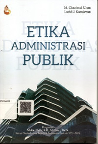 ETIKA ADMINISTRASI PUBLIK