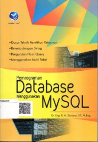 PEMROGRAMAN DATA BASE MENGGUNAKAN My SQL