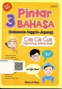 PINTAR 3 BAHASA (INDONESIA-INGGRIS-JEPANG)