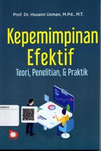 KEPEMIMPINAN EFEKTIF TEORI, PENELITIAN DAN PRAKTIK