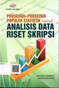 PROSEDUR-PROSEDUR POPULER STATISTIK UNTUK ANALISIS DATA RISET SKRIPSI