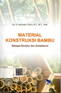 MATERIAL KONSTRUKSI BAMBU