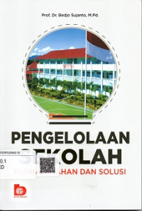 PENGELOLAAN SEKOLAH PERMASALAHAN DAN SOLUSI