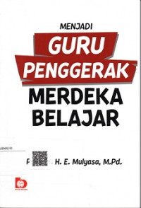 MENJADI GURU PENGGERAK MERDEKA BELAJAR