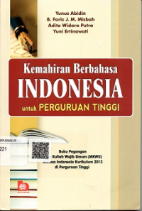 KEMAHIRAN BERBAHASA INDONESIA UNTUK PERGURUAN TINGGI