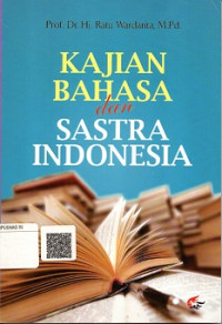 KAJIAN BAHASA DAN SASTRA INDONESIA