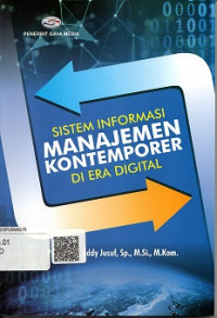 SISTEM INFORMASI MANAJEMEN KONTEMPORER DI ERA DIGITAL