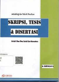 METODOLOGI DAN PENULISAN SKRIPSI TESIS DAN DISERTASI UNTUK ILMU SOSIAL DAN HUMANIORA