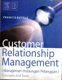 CUSTOMER RELATIONSHIP MANAGEMENT CONCEPTS AND TOOLS