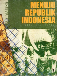 SERI KITAB KLASIK TAN MALAKA MENUJU REPUBLIK INDONESIA