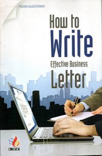 HOW TO WRITE EFFECTIVE BUSINESS LETTER