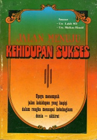 JALAN MENUJU KEHIDUPAN SUKSES