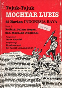 TAJUK-TAJUK MOCHTAR LUBIS DI HARIAN INDONESIA RAYA