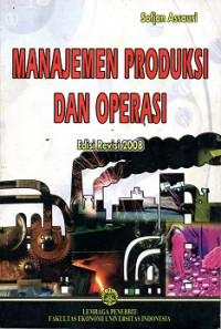 MANAJEMEN PRODUKSI DAN OPERASI