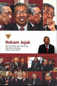 REKAM JEJAK MENTERI RISET DAN TEKNOLOGI REPUBLIK INDONESIA TAHUN 2012-2013