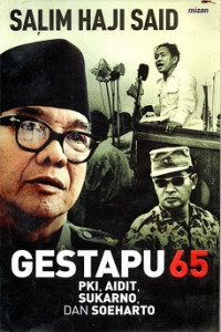 GESTAPU 65, PKI, AIDIT, SUKARNO DAN SOEHARTO