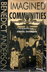 IMAGINED COMMUNITIES, KOMUNITAS-KOMUNITAS TERBAYANG