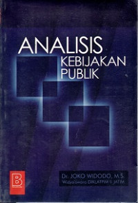 ANALISIS KEBIJAKAN PUBLIK