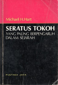 SERATUS TOKOH YANG PALING BERPENGARUH DALAM SEJARAH