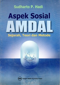 ASPEK SOSIAL AMDAL, SEJARAH, TEORI DAN METODE