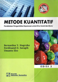 METODE KUANTITATIF, PEDEKATAN PENGAMBILAN KEPUTUSAN UNTUK ILMU SOSIAL DAN BISNIS