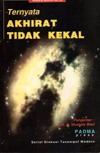 TERNYATA AKHIRAT TIDAK KEKAL