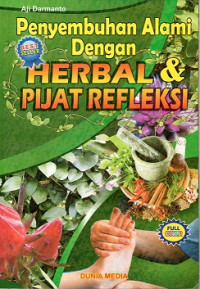 PENYEMBUHAN ALAMI DENGAN HERBAL & PIJAT REFLEKSI