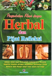 PENYEMBUHAN ALAMI DENGAN HERBAL & PIJAT REFLEKSI