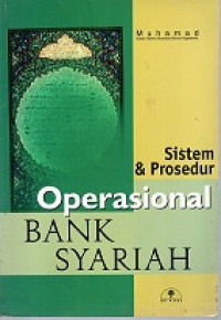 SISTEM & PROSEDUR OPERASIONAL BANK SYARIAH