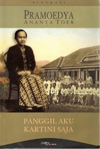 PANGGIL AKU KARTINI SAJA