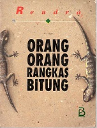 ORANG-ORANG RANGKAS BITUNG