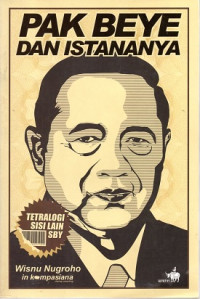 PAK BEYE DAN ISTANANYA