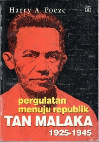 PERGULATAN MENUJU REPUBLIK TAN MALAKA 1925-1945