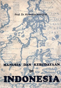 MANUSIA DAN KEBUDAYAAN DI INDONESIA