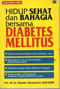 HIDUP SEHAT DAN BAHAGIA BERSAMA DIABETES MELLITUS