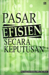 PASAR EFISIEN SECARA KEPUTUSAN